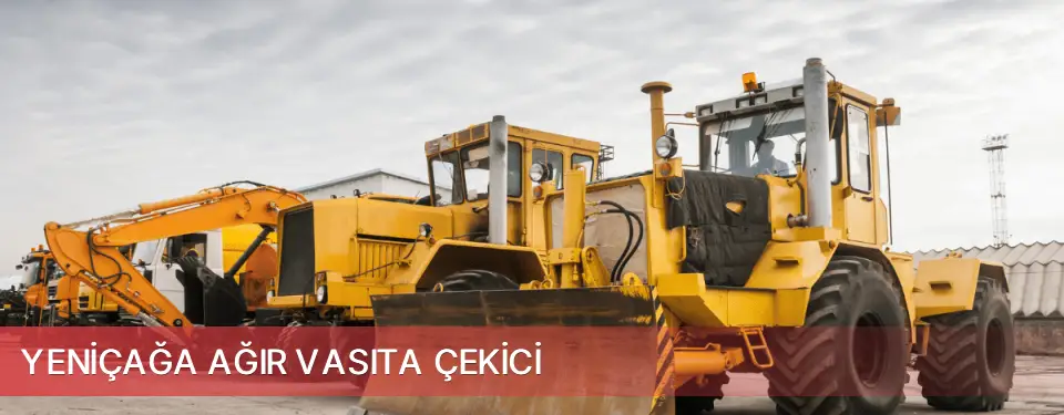 Yeniçağa İlçemi Ağır Vasıta Çekici